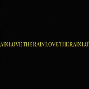 love the rain