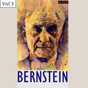 Leonard Bernstein, Vol. 3