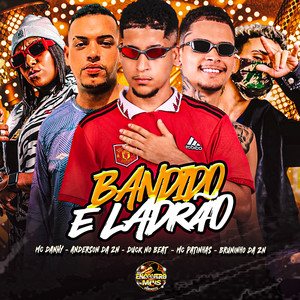 Bandido e Ladrão (Explicit)