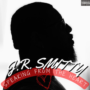 Speaking from the Heart (Explicit)