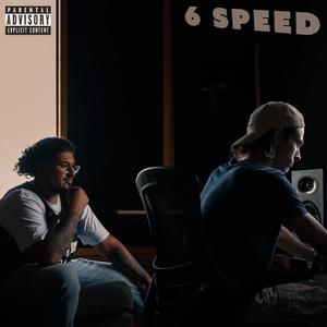 6 Speed (feat. Ax.) (Explicit)
