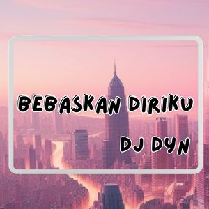 Bebaskan DIriku