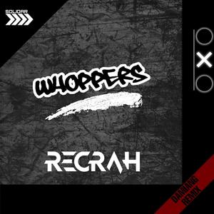 Whoppers (Damiang Remix|Explicit)
