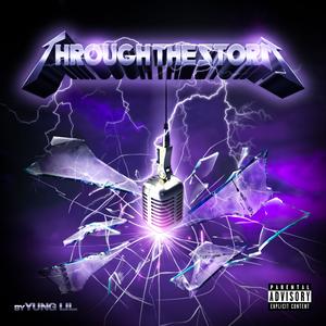 Through The Storm (Explicit)