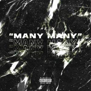 Many Many (Explicit)
