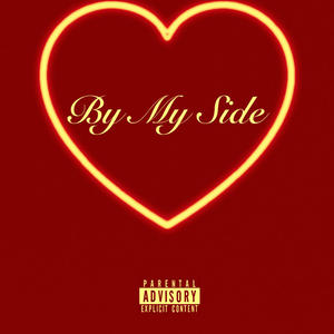 By My Side (Explicit)