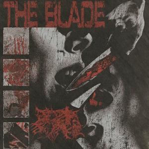 The Blade (Explicit)