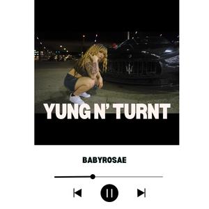 Yung N Turnt (Explicit)