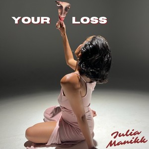 Your Loss (Explicit)