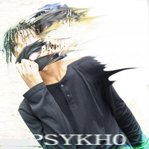 Psykho (Explicit)