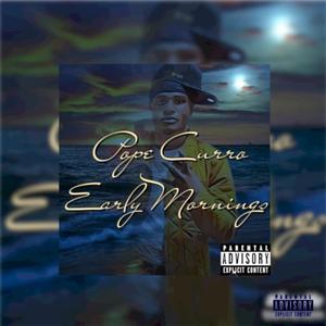 Early Mornings (Explicit)