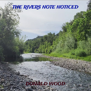 The Rivers Note Noticed