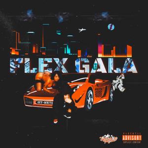 Flex Gala (Explicit)