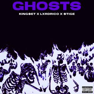 Ghosts (feat. Lxrdrico & $tige) (Explicit)