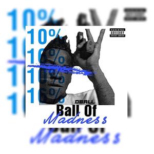 Ball of Madness