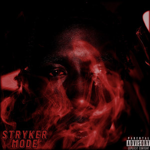 Stryker Mode (Explicit)