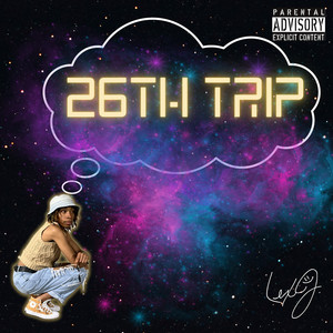 26th Trip (Explicit)