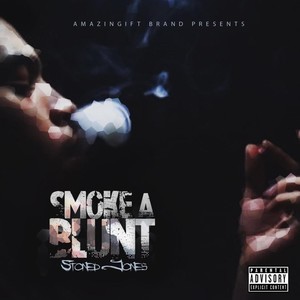 Smoke a Blunt (Explicit)