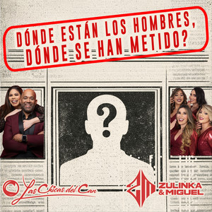 Dónde Están Los Hombres, Dónde Se Han Metido?