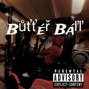 Butter Ball (Explicit)