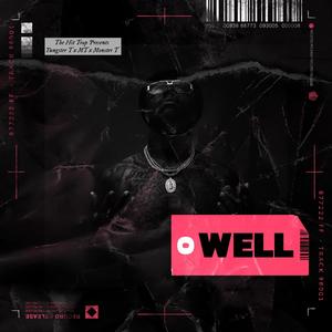 O Well (feat. Monster T) [Explicit]