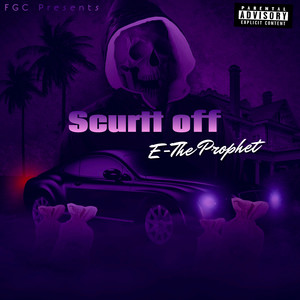 Scurtt Off (Explicit)