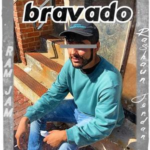 Bravado (Explicit)