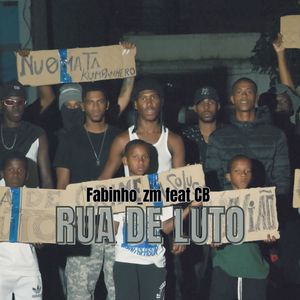 Rua de Luto (Explicit)