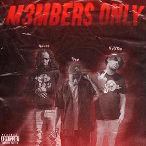 M3MBERS ONLY (Explicit)