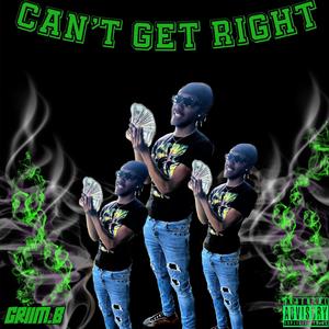 Cant Get Right (Explicit)