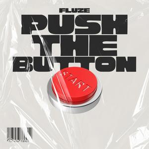 Push The Button (Want Me) (Radio Edit)