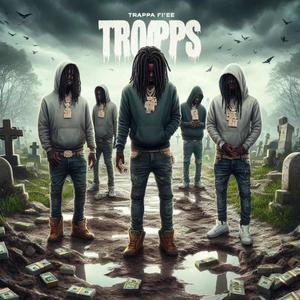 TRAPPA5IVE TROOP (Explicit)