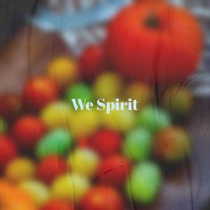 We Spirit