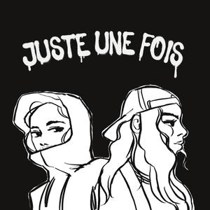 Juste une fois (feat. DimsenPersonne)