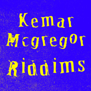 Kemar McGregor Reggae Riddims