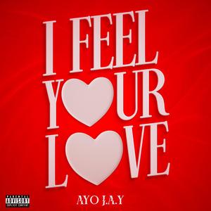 I Feel Your Love