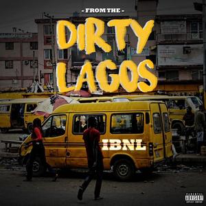 From the Dirty Lagos