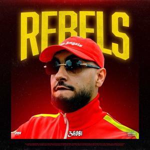 Rebels (Explicit)