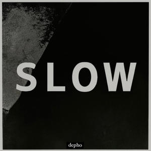 slow