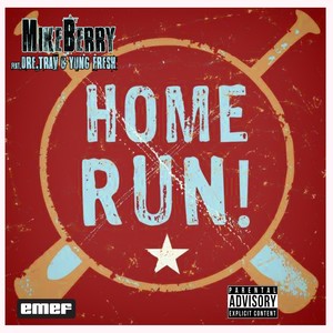 Home Run (feat. Dre Trav & Yung Fresh) - Single [Explicit]