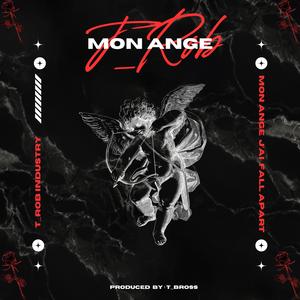 T_Rob - Mon Ange (feat. T_Bross) (Explicit)