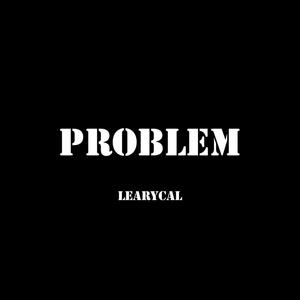 Problem (Team Olivarez Version)