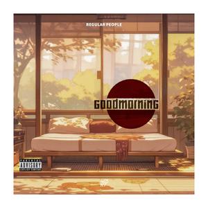 Good Morning (feat. Kamaal Thewan) (Explicit)