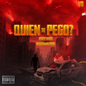 ¿QUIEN TE PEGO? (feat. Pain Vicious Blood, Youngbunny, Azick, Dizzzeblunttt & Diller Gang)