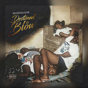 Destined to Blow (Explicit)