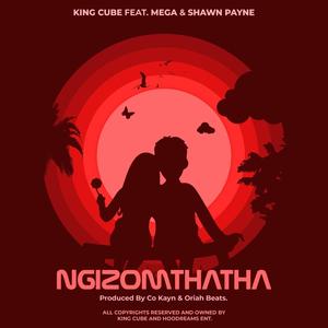 Ngizomthatha (feat. Shawn payne)