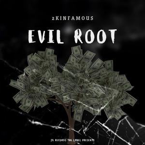 Evil Root (Explicit)