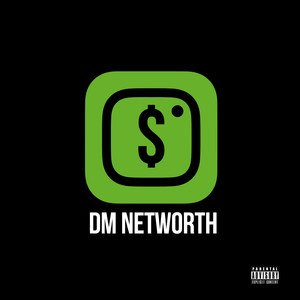Dm Networth (Explicit)