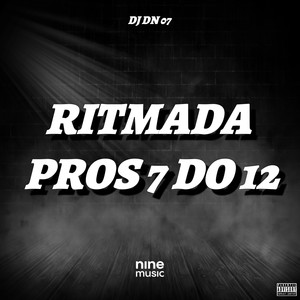 Ritmada Pros 7 do 12 (Explicit)