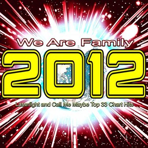 2012 We Are Family